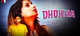 Dhokha (2023) S01E01 Hindi HuntCinema Hot Web Series 720p Watch Online
