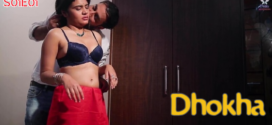 Dhokha (2023) S01E01 Hindi Dunki Hot Web Series 720p Watch Online