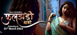 Fuljhadi Bhabhi (2023) S01E01 Hindi Taak Hot Web Series 720p Watch Online