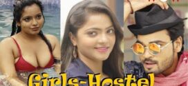 Girls Hostel (2023) S01E01-02 Hindi WoW Hot Web Series 720p Watch Online