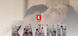 Kaand (2023) S01E01-03 Hindi Kaddu Hot Web Series 720p Watch Online
