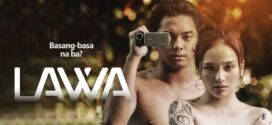 Lawa (2023) Filipino VivaMax WEB-DL H264 AAC 1080p 720p 480p Download