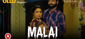 Malai Part 1 (2023) S01 Hindi Ullu Originals Hot Web Series WEB-DL 1080p 720p Watch Online