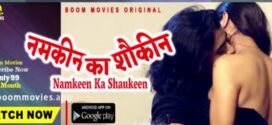 Namkeen Ka Shoukeen (2023) Hindi BoomMovies Short Film 720p Watch Online