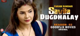 Param Sundari (2023) S02E01 Hindi Goodflixmovies Hot Web Series 720p Watch Online