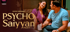 Psycho Saiyaan (2023) S01E03-04 Hindi Voovi Hot Web Series 720p Watch Online
