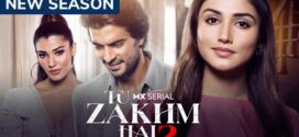 Tu Zakhm Hai 2023 S02 Hindi MX Web Series WEB-DL H264 AAC 1080p 720p 480p ESub