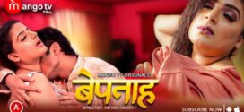 Bepanah (2023) S01E01 Hindi MangoTV Hot Web Series 720p Watch Online