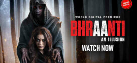 Bhraanti An illusion (2023) Hindi WEB-DL H264 AAC 1080p 720p 480p Download