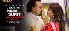 CharmSukh-Jane Anjane Mein (2023) S01 Hindi Ullu Originals Hot Web Series 720p Watch Online