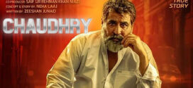 Chaudhry (2022) Urdu WEB-DL H264 AAC 1080p 720p 480p Download
