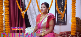 Dulhan (2023) UNCUT Hindi GoddesMahi Short Fim 720p Watch Online