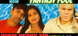 Fantasy Pool (2023) UNCUT Hindi NeonX Short  Film 720p Watch Online