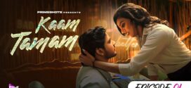 Kaam Tamam (2023) S01E03 Hindi PrimeShots Hot Web Series 720p Watch Online