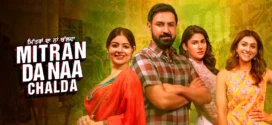 Mitran Da Naa Chalda (2023) Punjabi WEB-DL H264 AAC 1080p 720p 480p ESub
