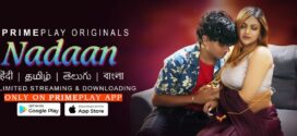 Nadaan (2023) S01E04-07 Hindi Primeplay Hot Web Series 720p Watch Online