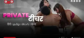 Private Teacher (2023) S01E01 Hindi Thullu Hot Web Series 720p Watch Online