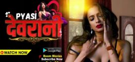 Pyaasi Devrani (2023) Hindi BoomMovies Short Film 720p Watch Online