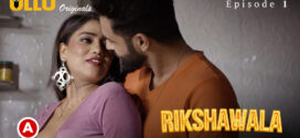 Rikshawala Part 1 (2023) S01 Hindi Ullu Originals Hot Web Series WEB-DL 1080p 720p Watch Online