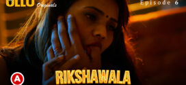 Rikshawala Part 2 (2023) S01 Hindi Ullu Originals Hot Web Series WEB-DL 1080p 720p Watch Online