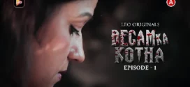 Begum Ka Kotha (2023) S01E01 Hindi LeoApp Hot Web Series 720p Watch Online