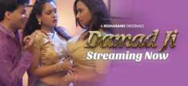 Damad Ji (2023) S01E04-07 Hindi Besharams Hot Web Series 720p Watch Online