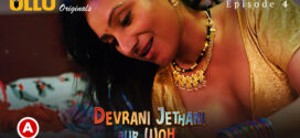 Devrani Jethani Aur Woh Part 2 (2023) S01 Hindi Ullu Originals Hot Web Series WEB-DL 1080p 720p Watch Online