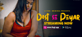 Dost Se Peyar (2023) Hindi Fugi Hot Short Film 720p Watch Online