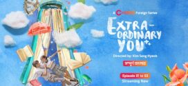 Extraordinary You (2023) S01E04-06 Bengali Dubbed ORG Web Series WEB-DL H264 AAC 1080p 720p 480p Download