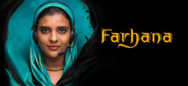 Farhana (2023) Hindi PreDVDRip x264 AAC 1080p 720p 480p Download