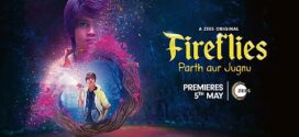 Fireflies Parth aur Jugnu (2023) S01 Hindi Zee5 WEB-DL H264 AAC 1080p 720p 480p Download