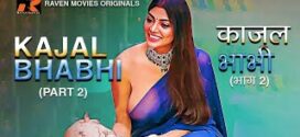 Kajal Bhabhi (2023) S02E01-02 Hindi RavenMovies Hot Web Series 720p Watch Online