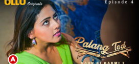 Palang Tod-Gaon Ki Garmi 3 Part 1 (2023) S01 Hindi Ullu Originals Hot Web Series WEB-DL 1080p 720p Watch Online