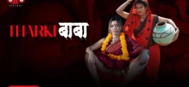 Tharki Baba (2023) S01E01 Hindi Thullu Hot Web Series 720p Watch Online