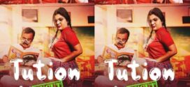 Tution Kand (2023) S01E01 UNCUT Hindi MoodX Hot Web Series 720p Watch Online