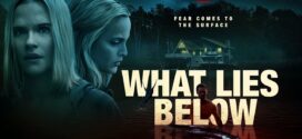 What Lies Below (2020) Dual Audio Hindi ORG BluRay x264 AAC 1080p 720p 480p ESub