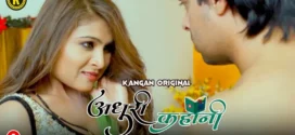 Adhuri Kahani (2023) S01E01 Hindi Kangan Hot Web Series 1080p Watch Online