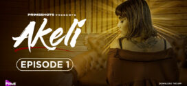 Akeli (2023) S01E01 Hindi PrimeShots Hot Web Series 1080p Watch Online