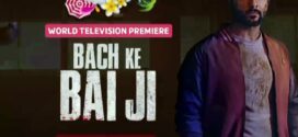 Bach Ke Bai Ji (2023) Punjabi HDTVRip x264 AAC 1080p 720p 480p Download