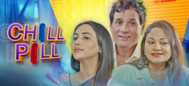 Chilll Pill (2023) S01E01 Hindi Kooku Hot Web Series 1080p Watch Online