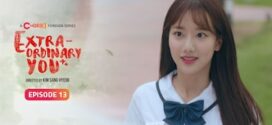 Extraordinary You (2023) S01E13-15 Bengali Dubbed ORG Web Series WEB-DL H264 AAC 1080p 720p 480p Download