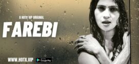 Farebi (2023) Hindi HotX Hot Short Film 1080p Watch Online