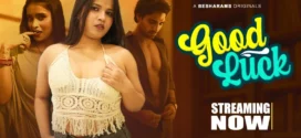 Good Luck (2023) S01E05-09 Hindi Besharams Hot Web Series WEB-DL 1080p Watch Online