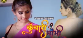 Kuwari Bhabhi (2023) S01E01 Hindi Kangan Hot Web Series 1080p Watch Online