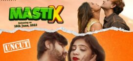 Masti X  (2023) S01E01 Hindi MoodX Hot Web Series 1080p Watch Online