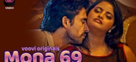 Mona 69 (2023) S01E01-02 Hindi Voovi Hot Web Series 720p Watch Online