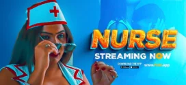 Nurse (2023) UNCUT Hindi Fugi Hot Short Film 1080p Watch Online