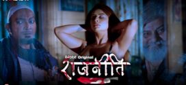 Rajneeti (2023) S01E05-06 Hindi RabbitMovies Hot Web Series 720p Watch Online