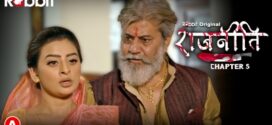 Rajneeti (2023) S01E09-10 Hindi RabbitMovies Hot Web Series 720p Watch Online