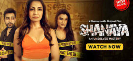 Shanaya An Unsolved Mystery (2023) Hindi WEB-DL H264 AAC 1080p 720p 480p ESub